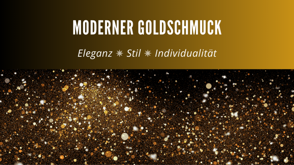 Kundenspezifischer Moderner Goldschmuck: Ein Unikat für Sie